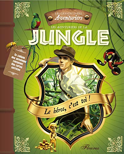 [Les ]aventuriers de la jungle